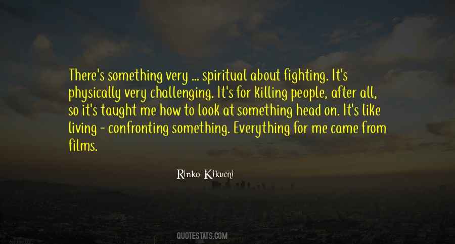 Quotes About Physically Fighting #660476