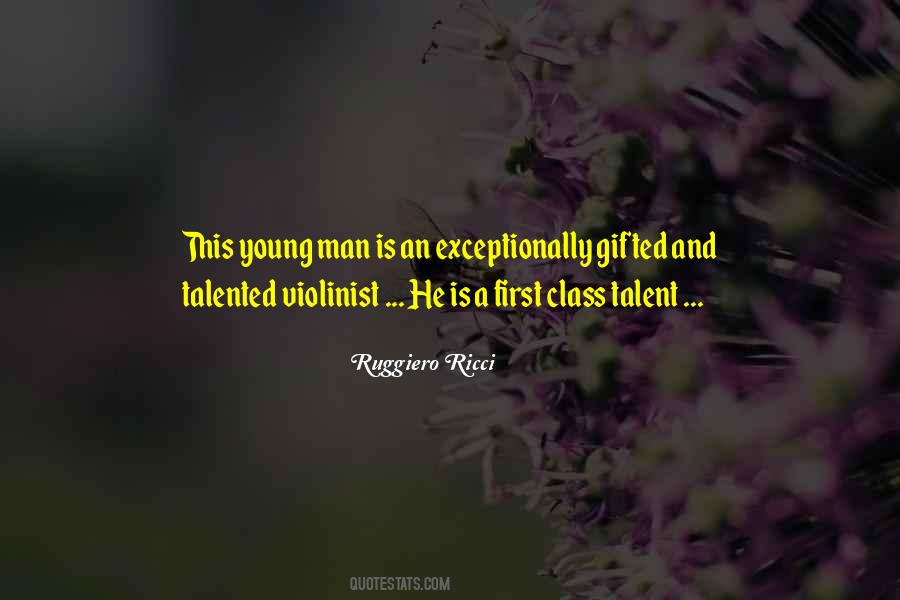 Exceptionally Talented Quotes #200131