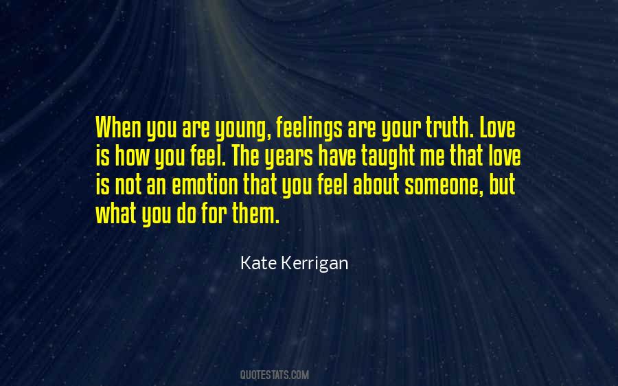 Quotes About How You Feel About Someone #1352057