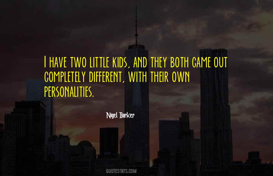 Quotes About Different Personalities #1320282