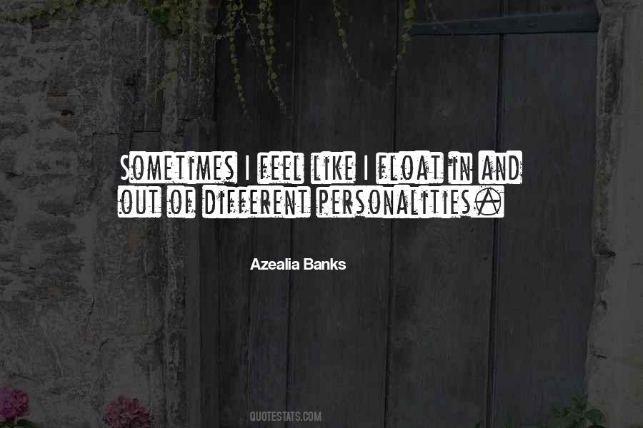 Quotes About Different Personalities #507349