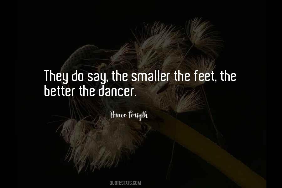 Quotes About Smaller Is Better #1337893
