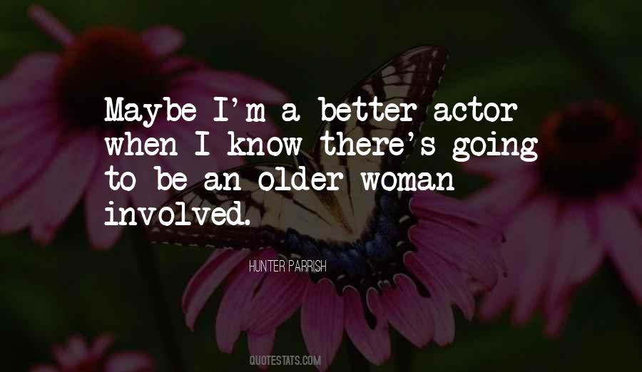 Quotes About Older Woman #1105620