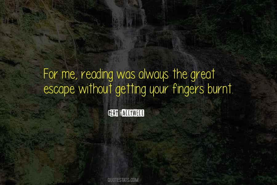 Quotes About The Great Escape #1464982