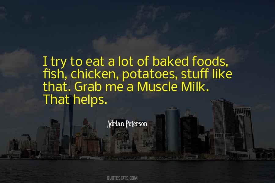 Quotes About Milk #1266524