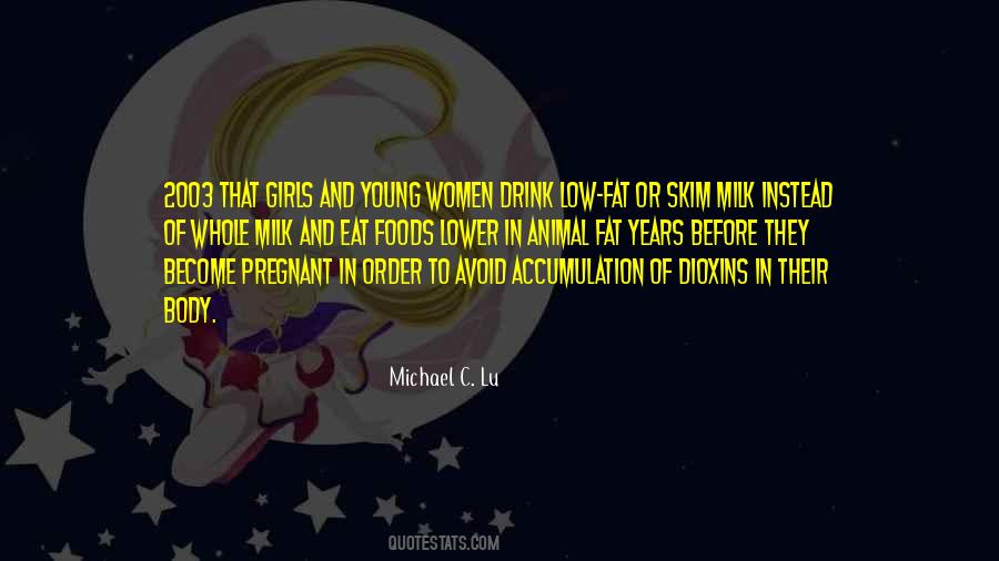 Quotes About Milk #1329744