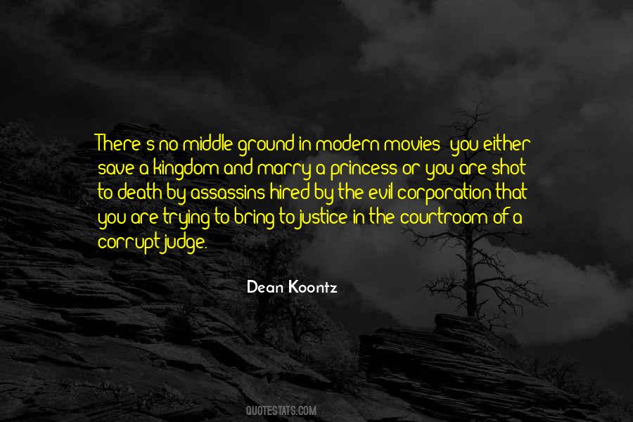 Quotes About Evil And Justice #1524239