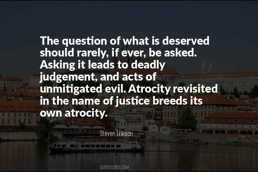Quotes About Evil And Justice #1706614