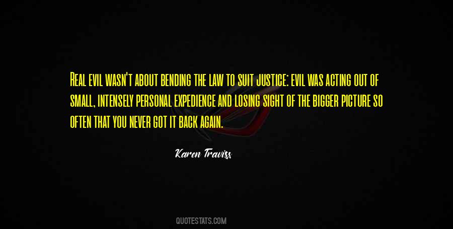 Quotes About Evil And Justice #1713587
