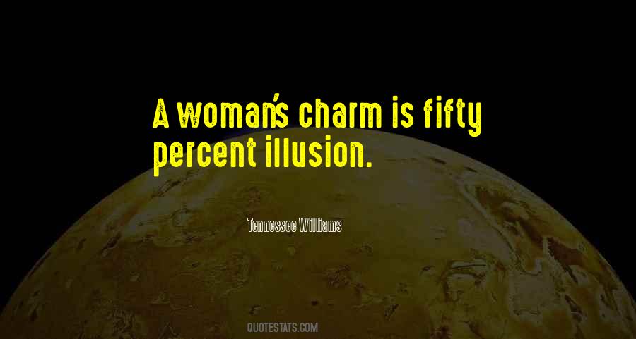 Woman S Charm Quotes #1393713