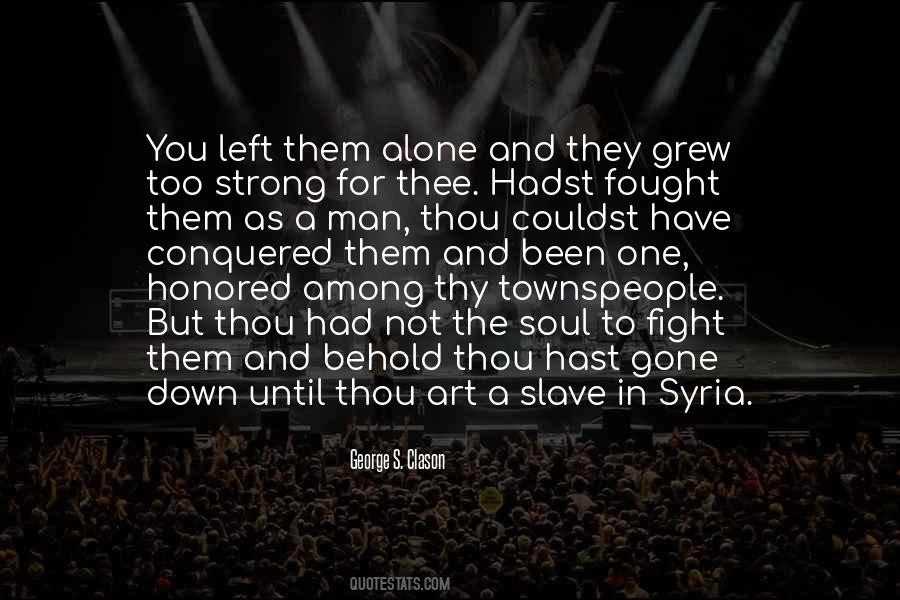 Couldst Thou Quotes #477968