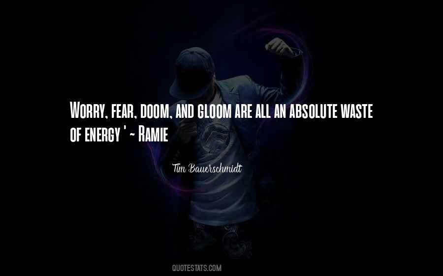 Quotes About Doom And Gloom #1271257