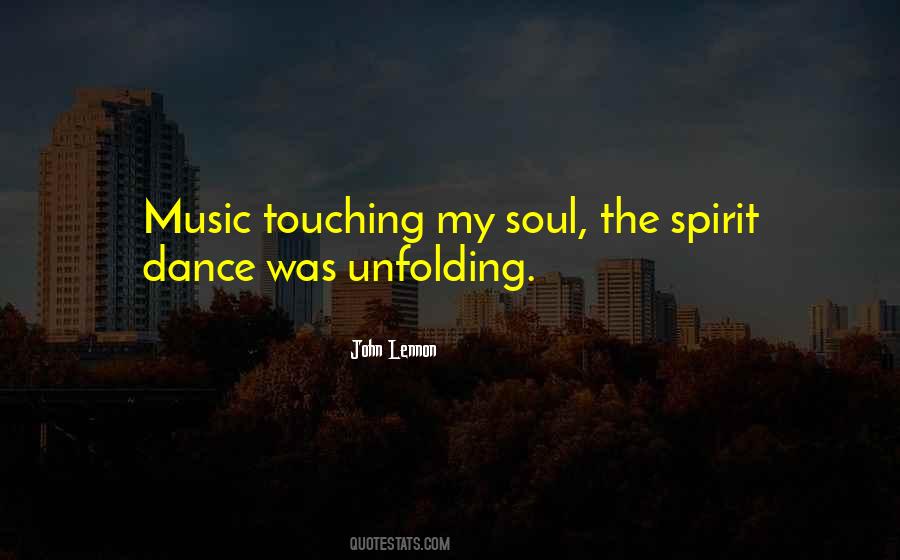 Quotes About Touching My Soul #1063811