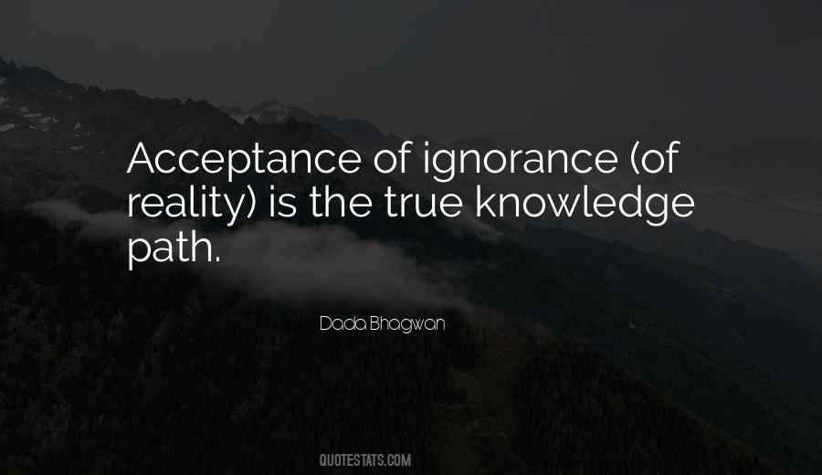 True Knowledge Quotes #332826