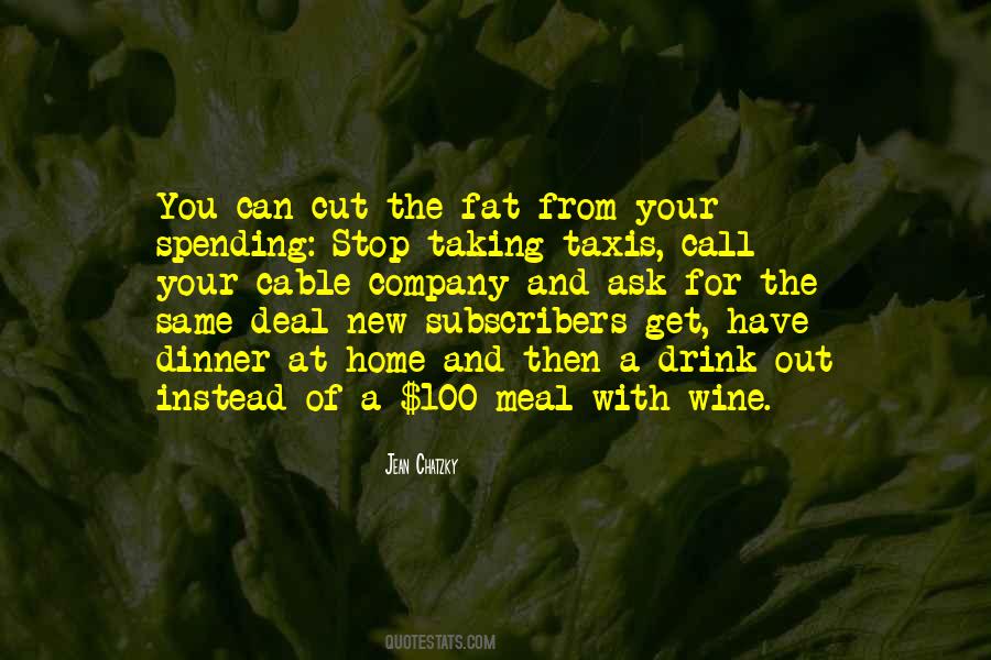 Wine You Drink Quotes #1028276