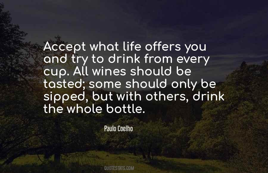 Wine You Drink Quotes #1643747