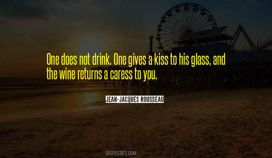 Wine You Drink Quotes #7460