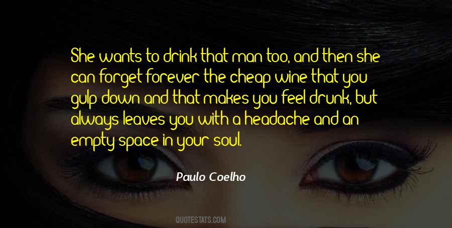 Wine You Drink Quotes #758268