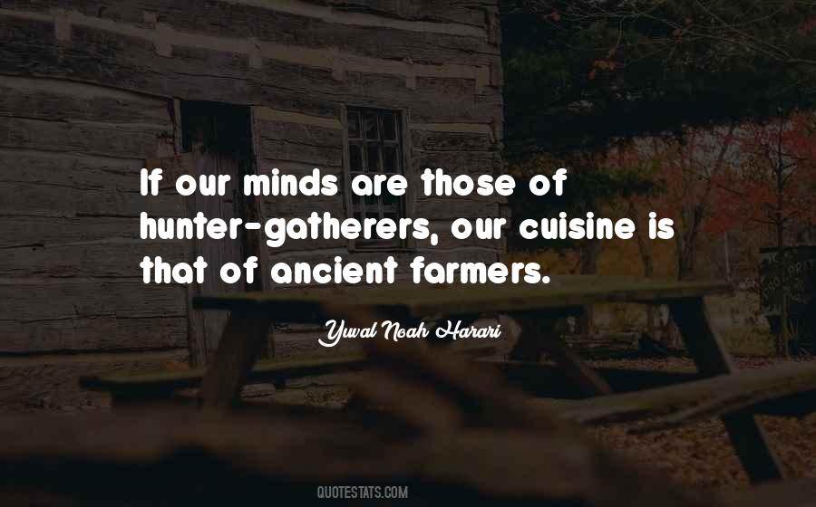 Quotes About Hunter Gatherers #1724526