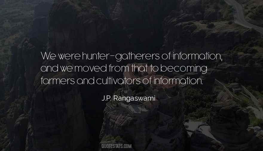 Quotes About Hunter Gatherers #397012