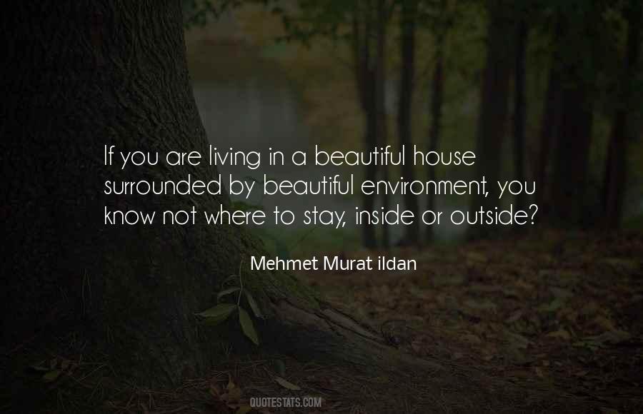 Quotes About A Beautiful House #1232734