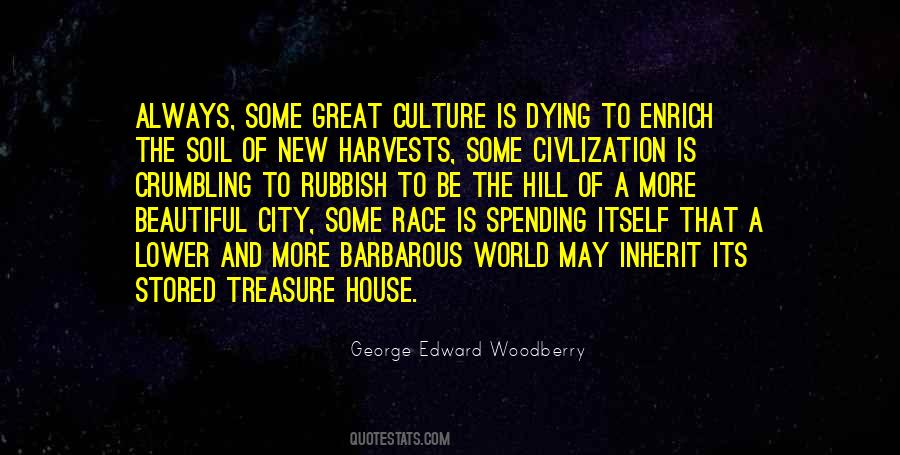 Quotes About A Beautiful House #1374499