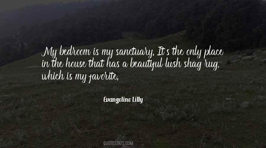 Quotes About A Beautiful House #1476948