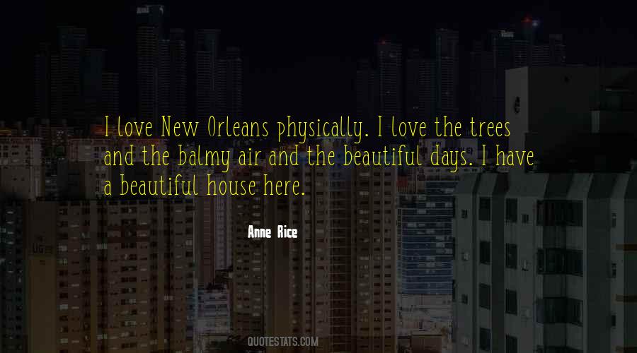 Quotes About A Beautiful House #1519303