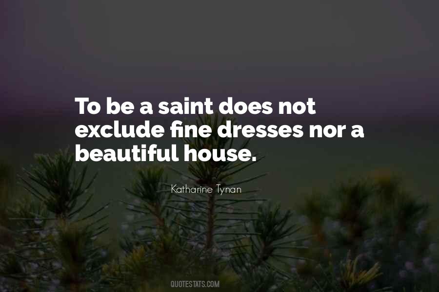 Quotes About A Beautiful House #1641644