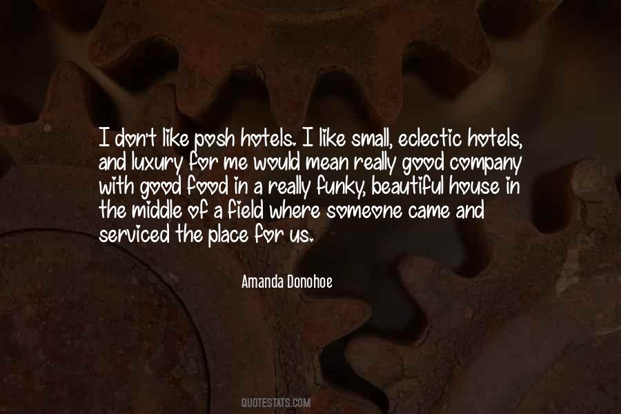 Quotes About A Beautiful House #212526