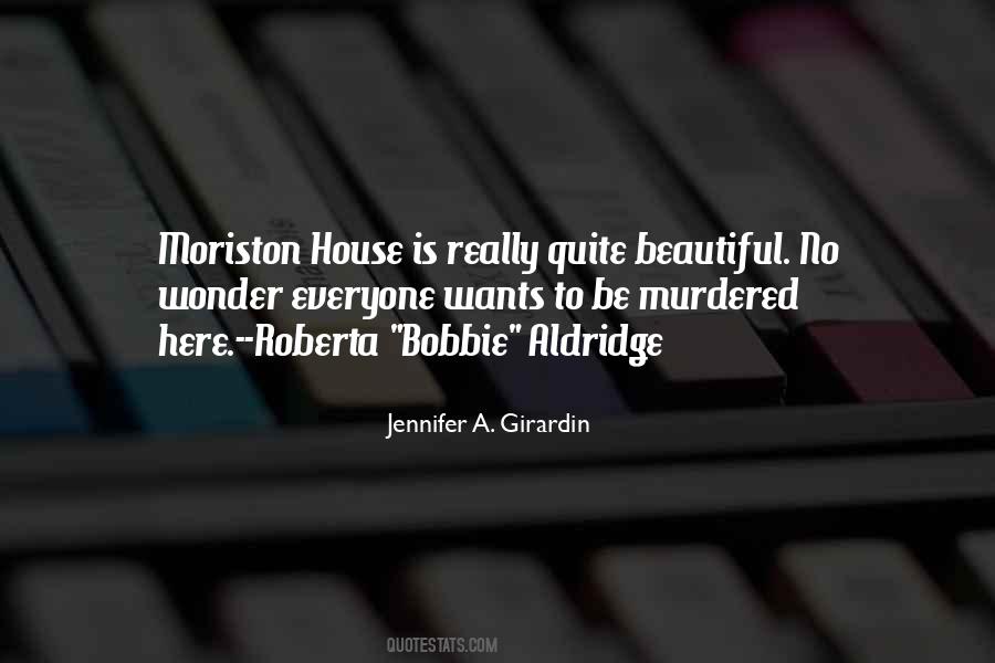 Quotes About A Beautiful House #282416