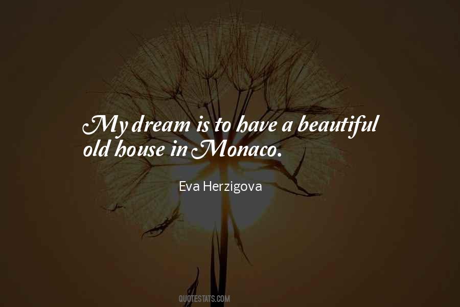 Quotes About A Beautiful House #55716