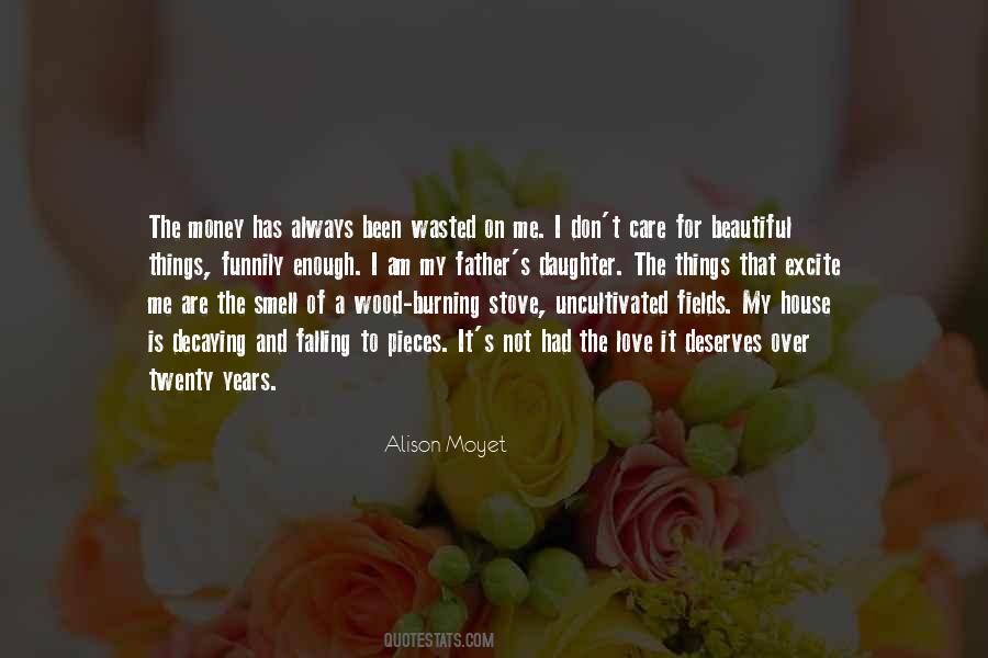 Quotes About A Beautiful House #718650