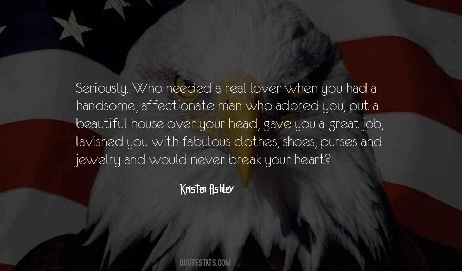 Quotes About A Beautiful House #753348