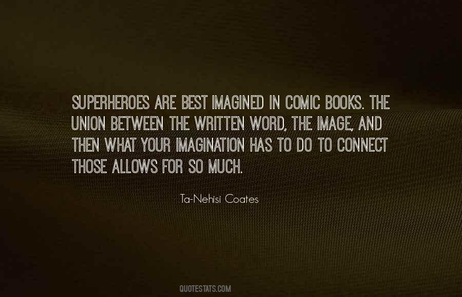 Quotes About Superheroes #1092981