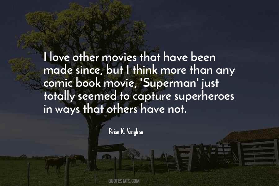 Quotes About Superheroes #1272723