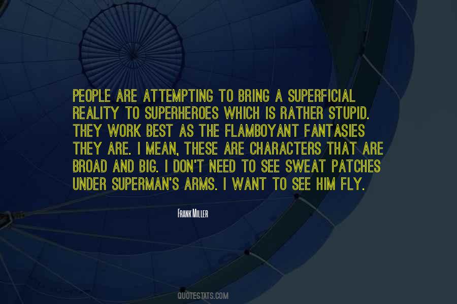 Quotes About Superheroes #1289942