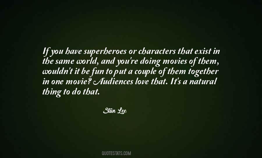 Quotes About Superheroes #1358419