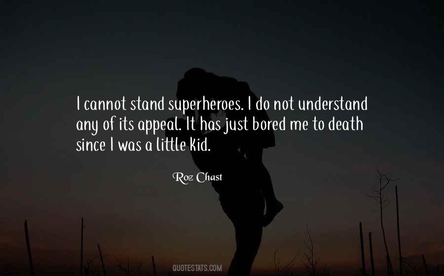 Quotes About Superheroes #1415895