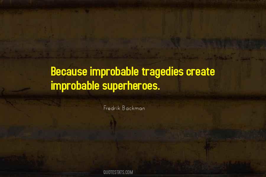 Quotes About Superheroes #1614152