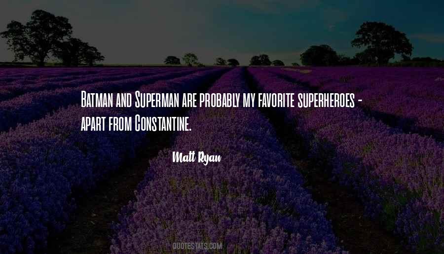 Quotes About Superheroes #1633667