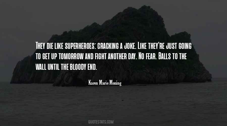 Quotes About Superheroes #1788381