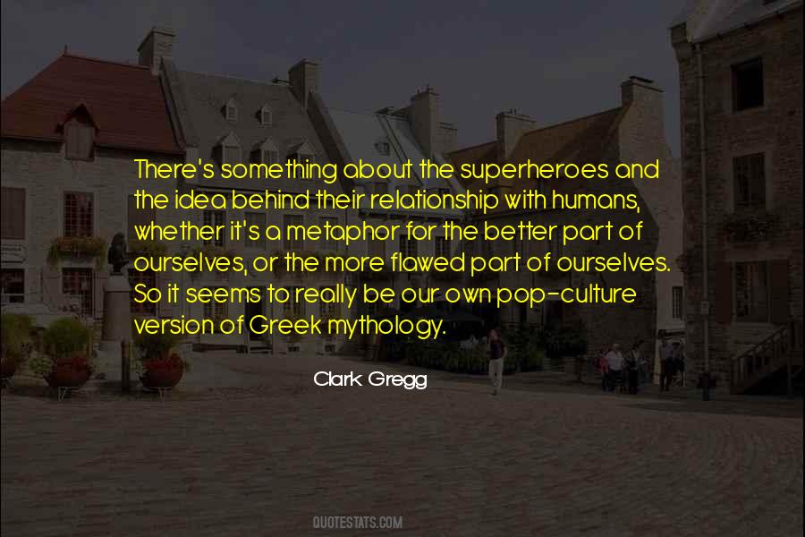 Quotes About Superheroes #1869572