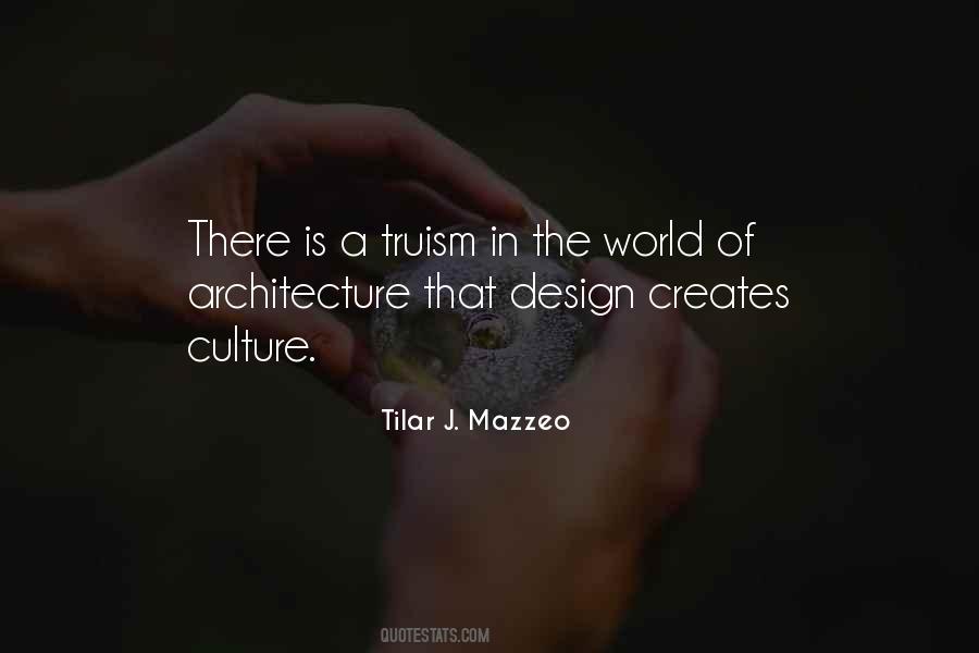 Quotes About Architecture And Culture #1151064