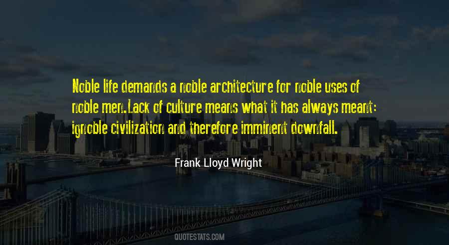 Quotes About Architecture And Culture #1394909