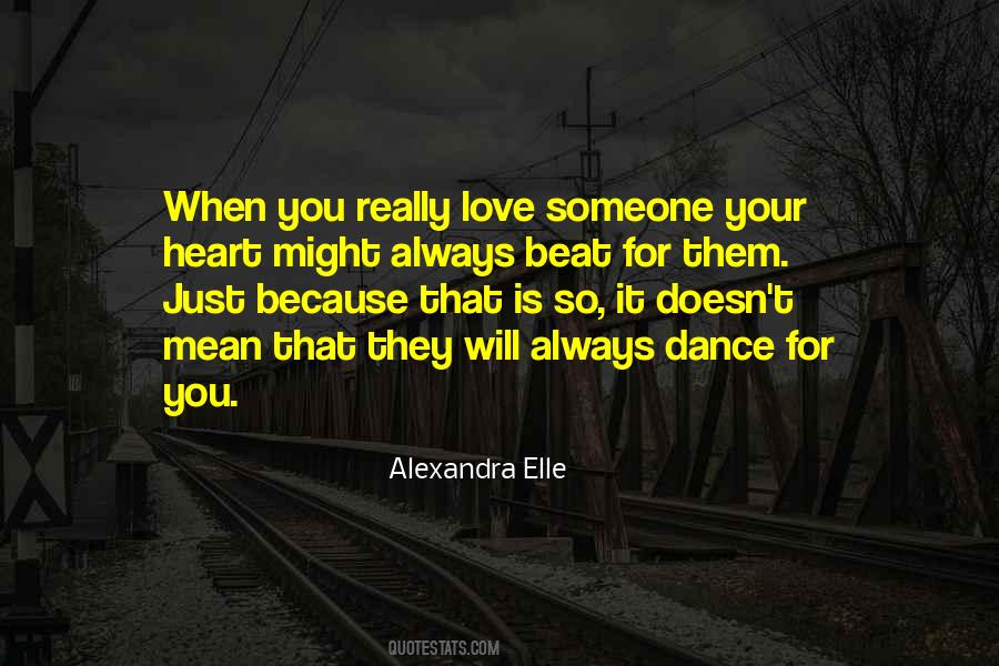 Quotes About Your Love For Someone #622487