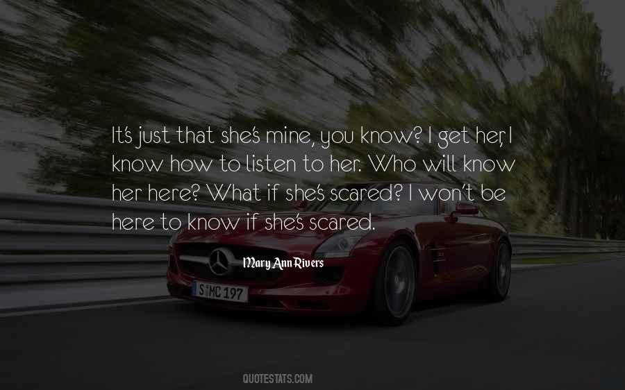Quotes About Will You Be Mine #1135593