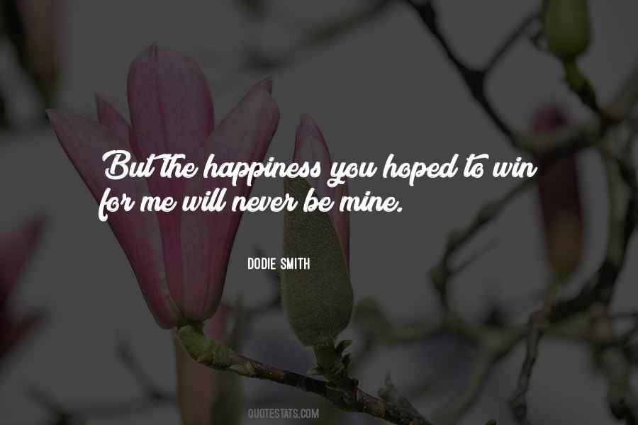 Quotes About Will You Be Mine #1404015