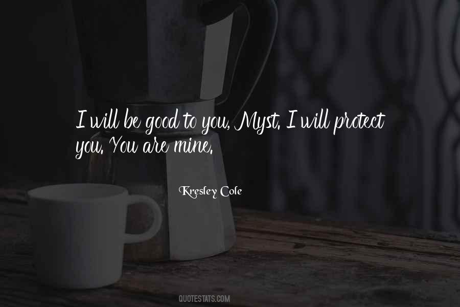 Quotes About Will You Be Mine #173335