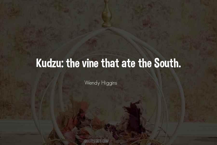 Quotes About Kudzu #23056